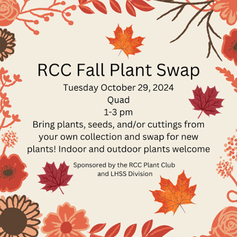 RCC Fall Plant Swap flyer featuring autumn-themed graphics with leaves and potted plants. The text includes details about the event: RCC Fall Plant Swap, October 25, 2024, 10 am - 1 pm, in front of the RCC Coil School for the Arts. Hosted by the Riverside