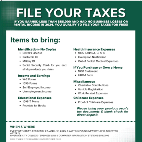 Flyer for free tax filing assistance at RCC. VITA program offers help for those earning under $85K in 2024. Sessions run Saturdays, Feb 22 – Apr 12, 9 AM–3 PM. First-come, first-served. Located in RCC’s Business Law & CIS Building. Call (951) 955-4900 for