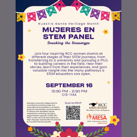 Nuestra Gente Heritage Month presents Mujeres en STEM: Breaking the Stereotype. Hear from four RCC women alumni about their STEM journeys. September 16, 12:30-2:30 pm in CIS-114A. RSVP requested.